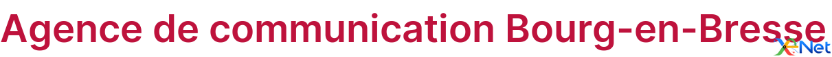 Agence de communication Bourg-en-Bresse